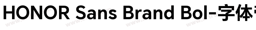 HONOR Sans Brand Bol字体转换